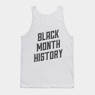 BLACK MONTH HISTORY Tank Top